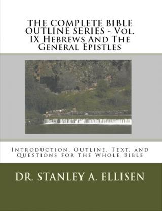 Introduction, Outline, Text, and Questions for the Whole Bible